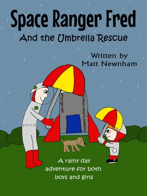 cover image of Space Ranger Fred and the Umbrella Rescue